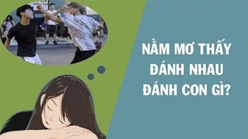 Mơ đánh nhau đánh con số gì